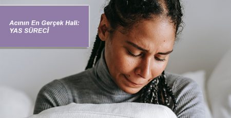 yas süreci